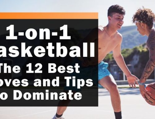 Best 1 on 1 Basketball Moves